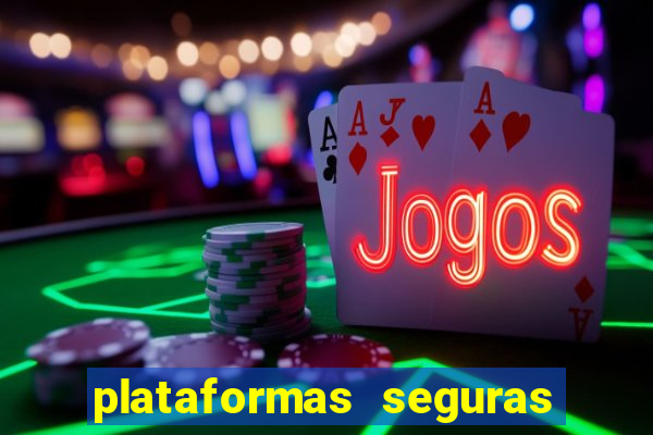 plataformas seguras para jogar fortune tiger